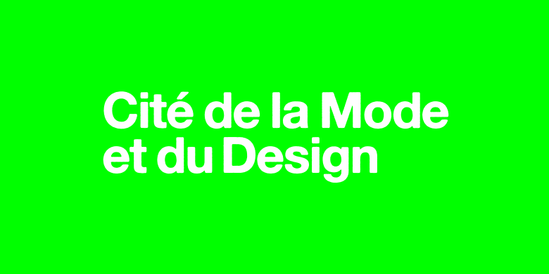 IDENTITÉ VISUELLE pour cité de la mode et du design